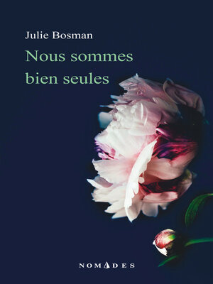 cover image of Nous sommes bien seules